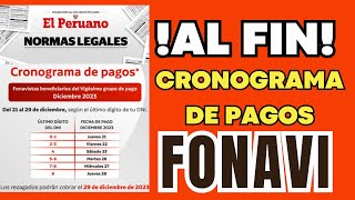 CRONOGRAMA DE PAGO FONAVI 2023  INICIO DE PAGO DEL 21 AL 29 DE DICIEMBRE [upl. by Keviv]