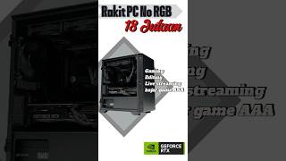 Rakit PC Hitam No RGB 18 Jutaan ft Rtx 4060 Ti rakitpc pcgaming vga [upl. by Arualana]