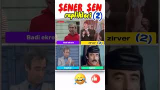 şener şen replikleri [upl. by Creamer447]