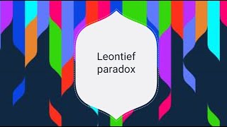 Leontief paradox [upl. by Ingemar]