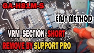 Gigabyte H81MS VRM Section Short  No Power ON  Problem Solve by Support Pro [upl. by Debbra125]