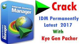 How To Crack IDM permanently Latest 2018In Hind IDM Full Crack with Pacher Register idm 20172018 [upl. by Travers]