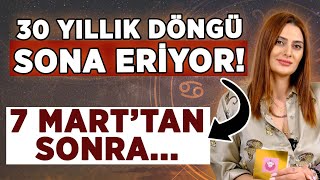 30 Yıllık Döngü Sona Eriyor  7 Martı Bekleyin [upl. by Aynatan]