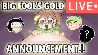 HUGE FOOLS GOLD ANNOUNCEMENT STREAM [upl. by Enirehtahc919]