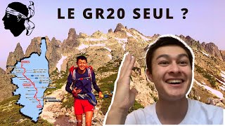 Le GR20 SEUL et SANS EXPERIENCE [upl. by Ulu]