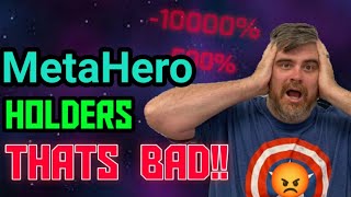 Metahero Holders Thats Bad😡  Metahero Price Prediction  Metahero Today Update  Crypto [upl. by Ennaisoj]