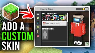 How To Add Your Custom Skin To Minecraft Bedrock  Full Guide [upl. by Walworth]