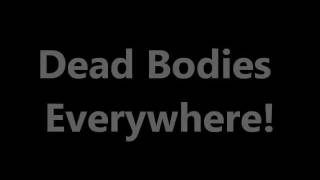 Korn  Dead Bodies Everywhere Lyrics on Screen [upl. by Stonwin]