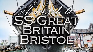 Our visit to SS Great Britain in Bristol [upl. by Adair759]