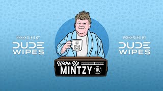 Wake Up Mintzy with Mook and Billy Football  5924 [upl. by Nanfa]