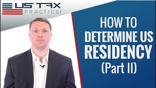 Determining US Residency  Part II [upl. by Archy]