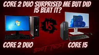 Core 2 duo VS Core i5 boot time comparison  Who Will Win [upl. by Randene]