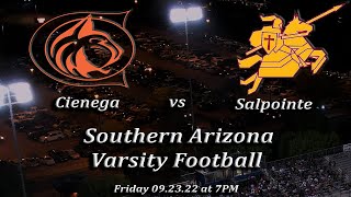 Cienega Football vs Salpointe  Friday September 23 at 7pm [upl. by Auston]