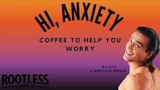 Hi Anxiety Coffee  Theme Song  by Nick Diener at Oneder Studios [upl. by Tallia]