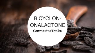 Bicyclononalactone TonkaCoumarin Alternative  Aroma Chemical Review [upl. by Introc643]