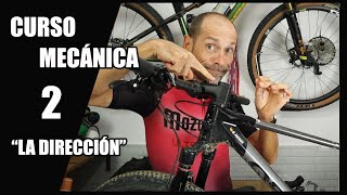 🔧MECÁNICA MTB🔧 2️⃣ Ajuste y mantenimiento de la DIRECCION de la bici [upl. by Agnizn693]