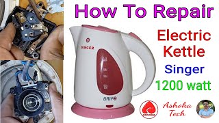 How to Repair Electric Kettle Singer Briyo 11L Kettle 1200 watts [upl. by Ahseile]