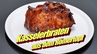 Kasslerbraten aus dem Römertopf im Backofen mit Honig [upl. by Olwen587]