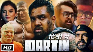 Martin Full HD Movie In Hindi Dubbed OTT Details  Dhruva Sarja  Anveshi J  Georgia Andriani [upl. by Bilat254]