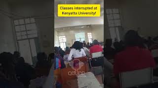 Classes interrupted at Kenyatta University news tvprogramme breakingnews strike university [upl. by Leyes]