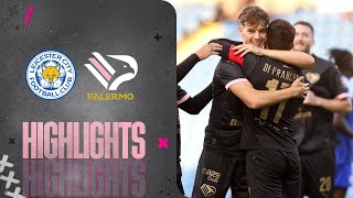 LeicesterPalermo 01  HIGHLIGHTS [upl. by Haven563]