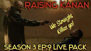 Raising Kanan Season 3 Episode 9 Live Pack [upl. by Eesdnil]