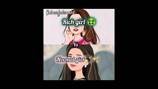 Rich Vs Normal girl fypシ゚ aesthetic [upl. by Neirrad]