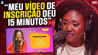 DICAS de SARAH ALINE pra entrar no BBB [upl. by Rubbico]