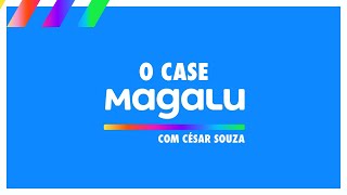 Live O case Magalu com César Souza [upl. by Amena860]