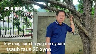 kuv raug liam tia yog me nyuam tsaub taus 20 xyoo ntu 1 29 ມິຖຸນາ 2024 [upl. by Light]