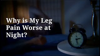 Why Is My Leg Pain Worse at Night [upl. by Ruel]