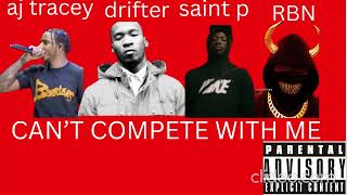 aj tracey x drifter x saint p x rbn23savage  cant compete official audio [upl. by Docilla]