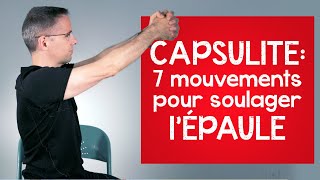 Capsulite  7 mouvements HYPER simples pour soulager la douleur à lépaule [upl. by Manda]