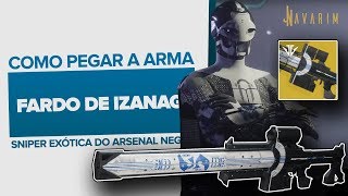 Destiny 2 Como pegar a sniper exótica Fardo de Izanagi [upl. by Gensmer]