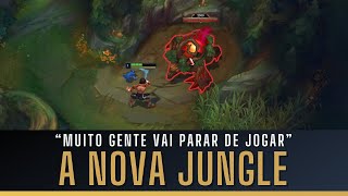 TESTEI A NOVA JUNGLE ESSA MUDANÇA VAI FAZER MUITA GENTE PARAR DE JOGAR LOL [upl. by Ecirtemed941]