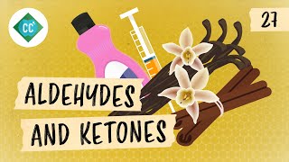 An Overview of Aldehydes and Ketones Crash Course Organic Chemistry 27 [upl. by Yarb]