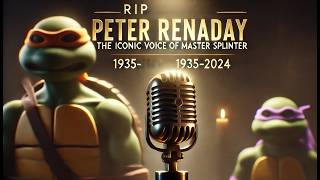 TMNT Fans Heartbroken Legendary Voice of Master Splinter Peter Renaday Passes Away at 89 [upl. by Zaremski]