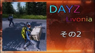 DAYZ Livonia 02 [upl. by Zipah717]