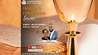 Dayspring Church  Healing amp Communion Service  3rd November 2024 [upl. by Sirah]