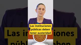 claudiasheinbaum debemos Erradicar la Corrupción y la AUSTERIDAD debe ¡Garantizar Derechos 💥 [upl. by Rogers]