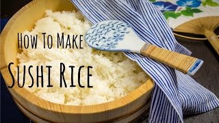 How To Make Sushi Rice Recipe 酢飯の作り方 （レシピ） [upl. by Suez743]