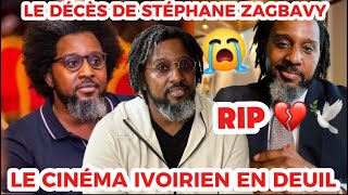 LE DÉCÈS DE L’ACTEUR STÉPHANE ZAGBAVY SUITE À UN AVC LE CINÉMA IVOIRIEN 🇨🇮 EN DEUIL 💔🕊️ [upl. by Whitaker]