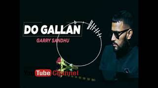 Do Gallan kariye 3D song Garry sandhu [upl. by Anivlis]