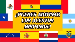 ¿PUEDES ADIVINAR LOS ACENTOS HISPANOS 🇦🇷🇨🇱🇨🇴🇪🇸🇪🇨🇵🇭🇲🇽🇵🇪🇻🇪 [upl. by Nwadal966]