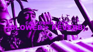 2Pac  California Love feat Dr Dre Slowed  Reverb [upl. by Kcam]