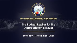 The Budget Replies for the Appropriation Bill 2025  Thursday 7 November 2024 Part 3 [upl. by Ardyth]