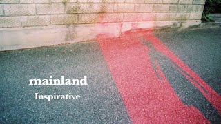 Inspirative  mainland Official Audio [upl. by Ahsiekrats]