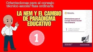 Los 10 temas del CTE  Tema 1 LA NEM Y EL CAMBIO DE PARADIGMA EDUCATIVO [upl. by Epolenep]