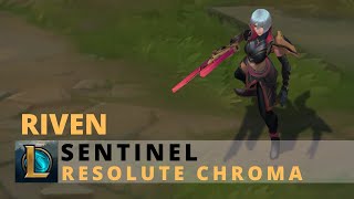 Sentinel Riven Resolute Chroma  League of Legends [upl. by Neleh242]