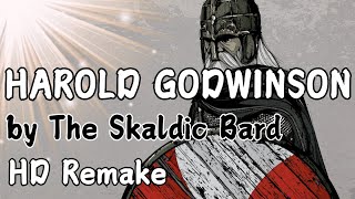 Harold Godwinson  Song in Old English  HD Remake  The Skaldic Bard [upl. by Marjy]